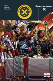 Przeznaczenie X. Nieśmiertelni X-Men - Kieron Gillen