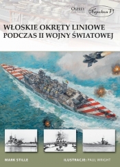 Włoskie okręty liniowe podczas II Wojny Światowej - Mark Stille