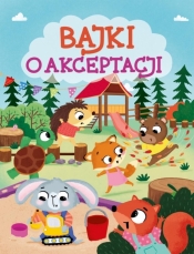 Bajki o akceptacji - Anna Paszkiewicz