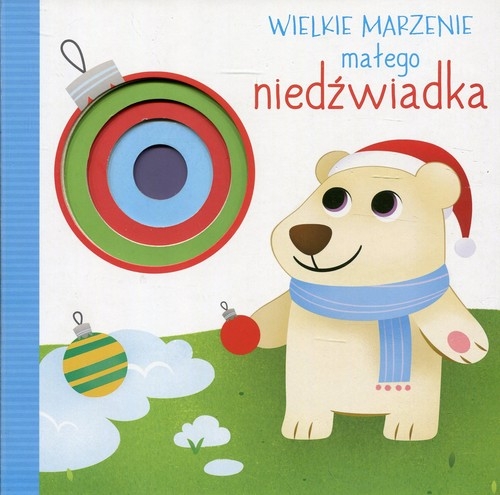 Wielkie marzenie małego niedźwiadka