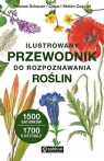 Ilustrowany przewodnik do rozpoznawania roślin Schauer Thomas, Caspari Claus, Caspari Stefan