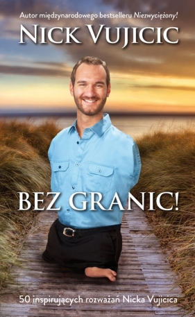 Bez granic! - Nick Vujicic