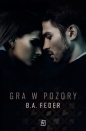 Gra w pozory - B. A. Feder