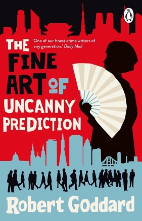 The Fine Art of Uncanny Prediction - Goddard Robert