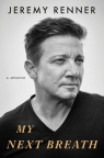 My Next Breath Jeremy Renner