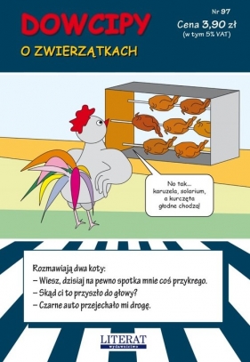 Dowcipy o zwierzątkach Nr 97 - Monika Mądraszewska, Karol Skwira