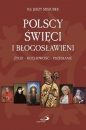 Polscy święci i błogosławieni - Jerzy Misiurek