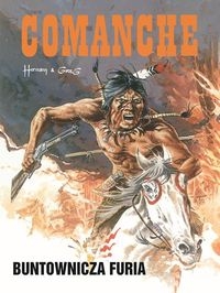 Comanche 6 Buntownicza furia