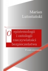  O epistemologii i ontologii rzeczywistości bezpieczeństwaW czasie