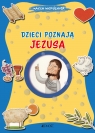 Dzieci poznają Jezusa (seria: Nasza wspólnota) Marco Pappalardo