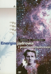 Energia jądrowa i promieniotwórczość