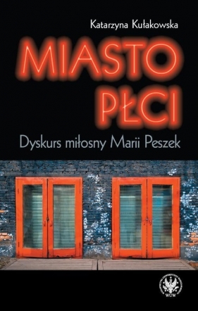Miasto płci - Katarzyna Kułakowska