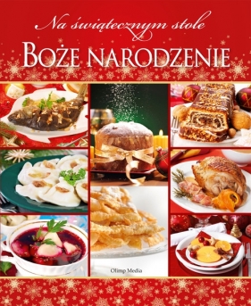 Na świątecznym stole - <br />