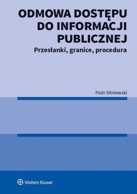 Odmowa dostępu do informacji publicznej - Sitniewski Piotr