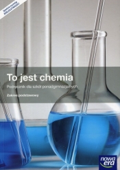 To jest chemia. Podręcznik. Zakres podstawowy. (Uszkodzona okładka) - Hassa Romuald, Mrzigod Aleksandra, Mrzigod Janusz