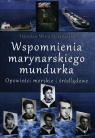 Wspomnienia marynarskiego mundurka Opowieści morskie i śródlądowe Szczepański Stanisław Maria