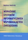Wdrażanie systemów informatycznych wspomagajacych zarządzanie Wachnik Bartosz