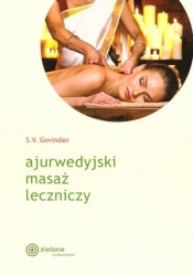 Ajurwedyjski masaż leczniczy - S.V.Govindan