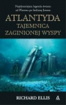 Atlantyda tajemnica zaginionej wyspy Richard Ellis