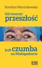 Od-tworzyć przeszłość
