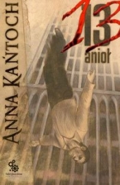 13 anioł - Anna Kańtoch