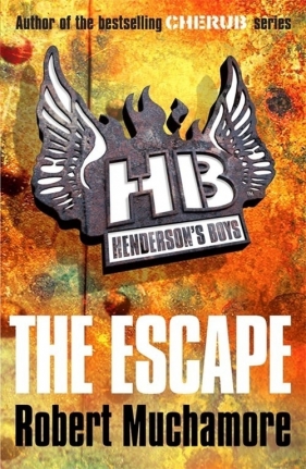 Henderson's Boys 1 The Escape - Muchamore Robert