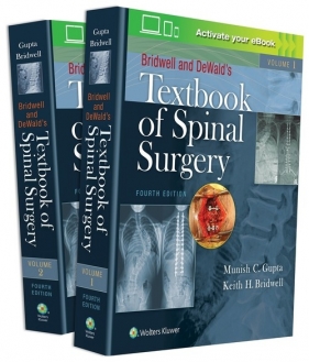 Bridwell and DeWald's Textbook of Spinal Surgery 4e - Bridwell Keith H., Gupta Munish