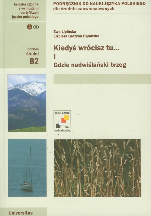 Kiedyś wrócisz tu Część 1 Gdzie nadwiślański brzeg + CD