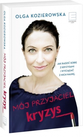 Mój przyjaciel kryzys - Kozierowska Olga