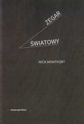 Zegar światowy - Nick Montfort