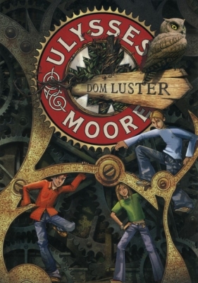 Ulysses Moore 3 Dom luster - Baccalario Pierdomenico