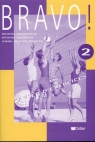 Bravo 2 Ćwiczenia (Uszkodzona okładka) Gimnazjum Merieux R., Bergeron C.