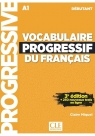 Vocabulaire progressif du Francais... A1 + online Claire Miquel
