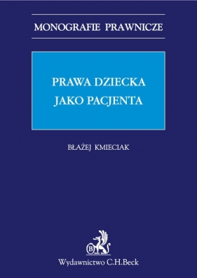 Prawa dziecka jako pacjenta - Kmieciak Błażej
