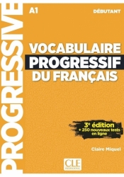 Vocabulaire progressif du Francais... A1 + online - Claire Miquel