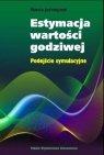 Estymacja wartości godziwej Podejście symulacyjne Marcin Jędrzejczyk