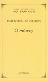 O mówcy Cyceron Marek Tulliusz