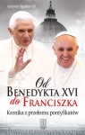 Od Benedykta XVI do FranciszkaKronika z przełomu pontyfikatów Spadaro Antonio