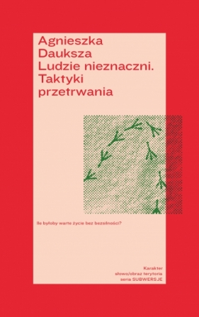 Ludzie nieznaczni - Agnieszka Dauksza