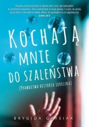 Kochają mnie do szaleństwa (Uszkodzona okładka)