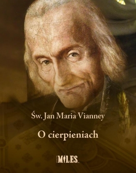 O cierpieniach - Jan Maria Vianney