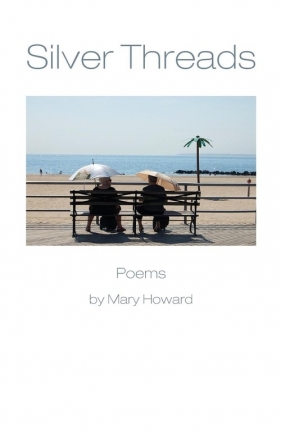 Silver Threads - Howard Mary