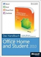 Microsoft Office Home and Student 2010 - Das Handbuch: Word, Excel, PowerPoint, OneNote - Rainer G. Haselier, Klaus Fahnenstich