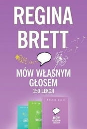 Pakiet: Mów własnym głosem/Kochaj/Jesteś cudem - Regina Brett