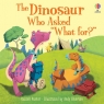  The Dinosaur who asked \