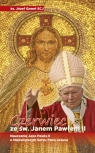 Czerwiec ze św. Janem Pawłem II Nauczanie Jana Pawła II o Gaweł Józef