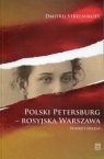 Polski Petersburg rosyjska Warszawa