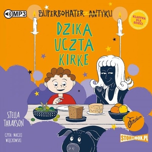 Superbohater z antyku Tom 7 Dzika uczta Kirke
	 (Audiobook)