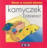 Kamyczek. Dobranoc!