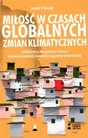 Miłość w czasach globalnych zmian klimatycznych - Josef Pánek